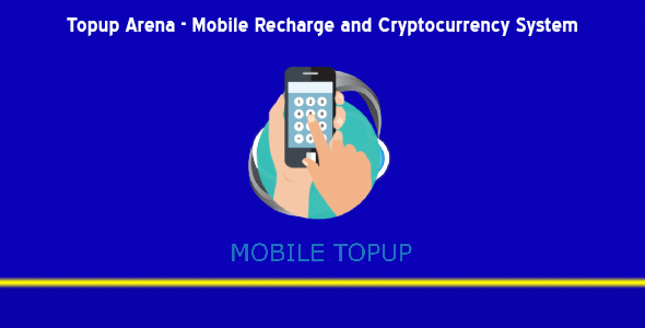 Topup Arena - Mobile Recharge and Cryptocurrency System