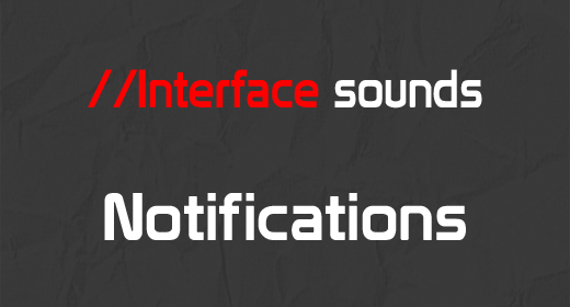 Interface Sounds - Notifications