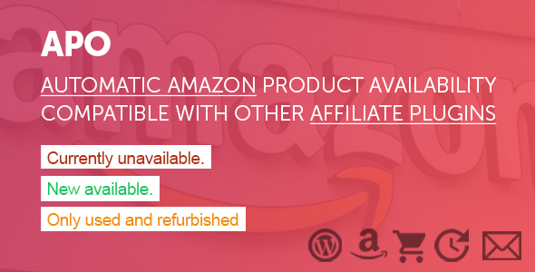 APO – Automatic Amazon Affiliate Product Availability Plugin for WordPress