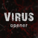 Virus Opener - VideoHive Item for Sale