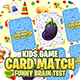 KIDS CARD MATCH UNITY FULL PROJECT ADMOB EASY RESKIN 64BIT SUPPORT