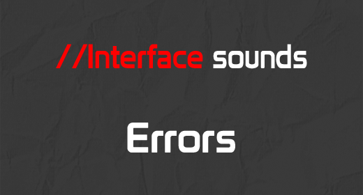 Interface Sounds - Errors