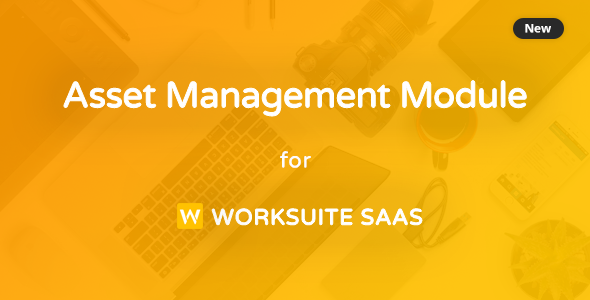 Asset Management Module for Worksuite SAAS