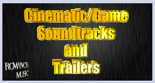 Cinematic Soundtracks and Trailers