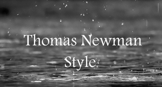 Thomas Newman Style