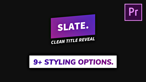 Slate – Clean Title Reveal – .MOGRT