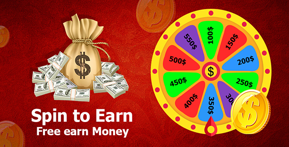 Spin To Win Cash : Spin To Earn - Win Daily Money - Earn Money - Android App + Admob + Facebook