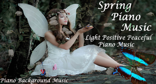 A Light Peaceful Piano Music for Spring Mood