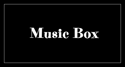 Music Box