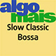 Slow Classic Bossa