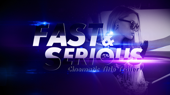 Fast and Serious - VideoHive 25982072