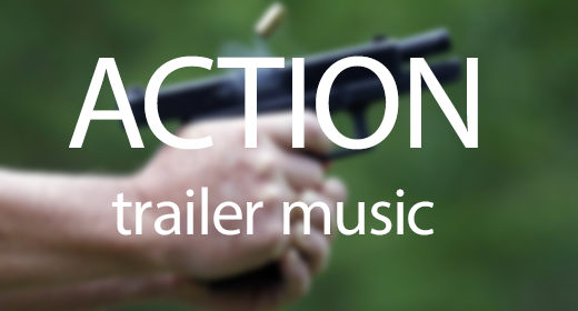 ACTION TRAILER MUSIC