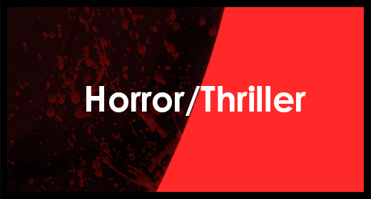 Horror and Thriller