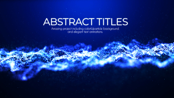 Abstract Particles Titles - VideoHive 23177421