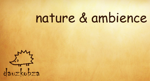 nature & ambience
