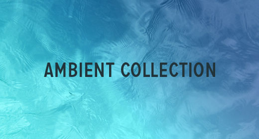 AMBIENT COLLECTION