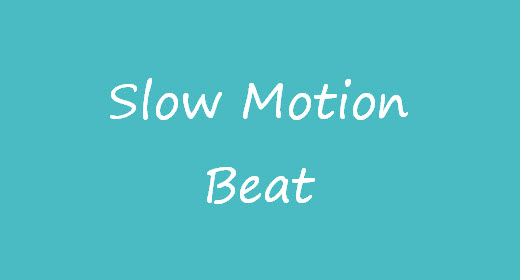 Slow Motion Beat