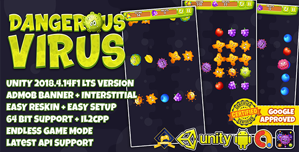 DANGEROUS VIRUS UNITY3D + ADMOB + LATEST API SUPPORT + EASY RESKIN