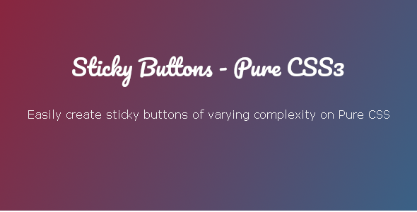 Sticky Buttons - Pure CSS3