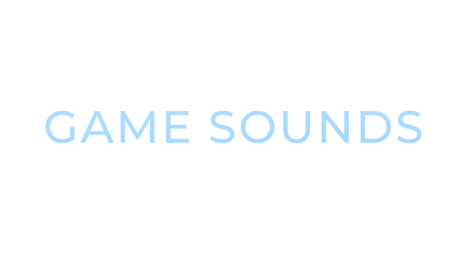 Game Sounds