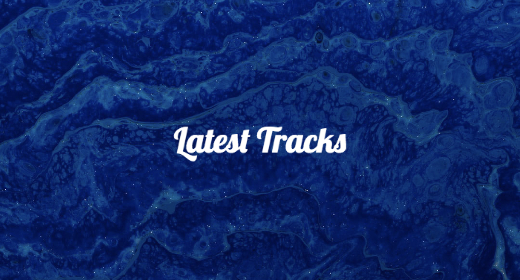 Latest Tracks