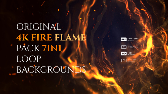 Original 4K Fire Flame Pack 7in1 Loop Backgrounds