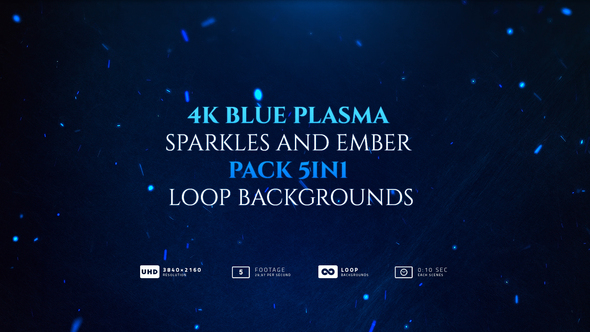 4K Blue Plasma Sparkles And Ember Pack 5in1 Loop Backgrounds
