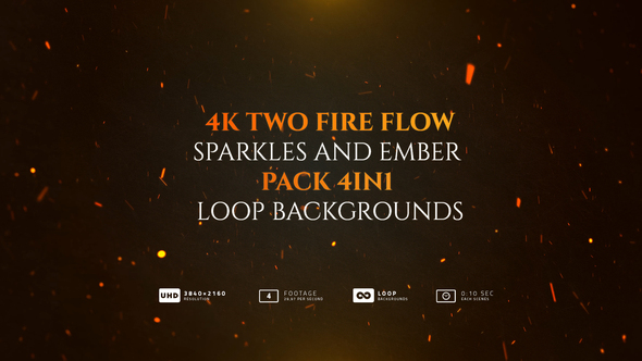 4K Two Fire Flow Sparkles And Ember Pack 4in1 Loop Backgrounds