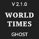 World Times - Newspaper & Magazine Style Ghost Blog Theme - ThemeForest Item for Sale