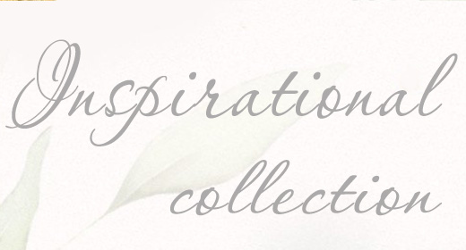Inspirational collection