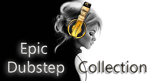 Epic Dubstep