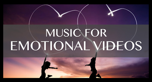 music for EMOTIONAL VIDEOS