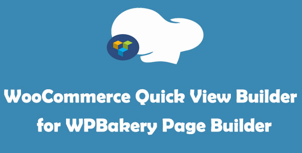 WooCommerce Quick View Builder for WPBakery Page Builder (formerly Visual Composer)