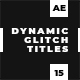Dynamic Glitch Titles - VideoHive Item for Sale