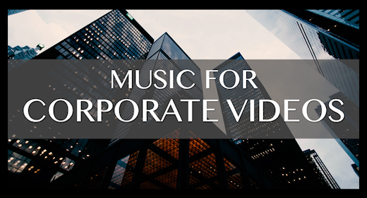 music for CORPORATE VIDEOS