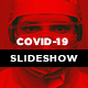 Coronavirus Covid-19 Slideshow - VideoHive Item for Sale