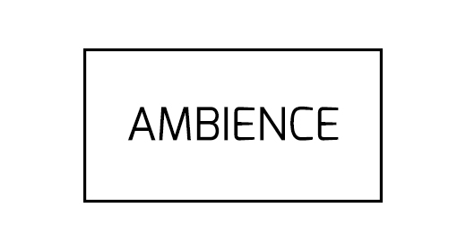 Ambience