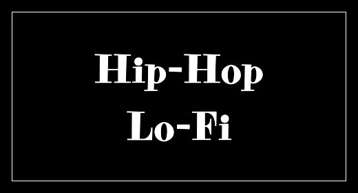 Hip-Hop Lo-Fi