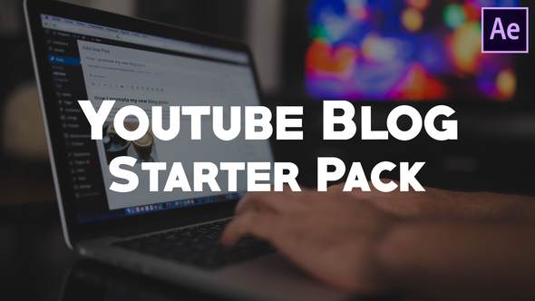 Youtube Blog Starter Pack | After Effects