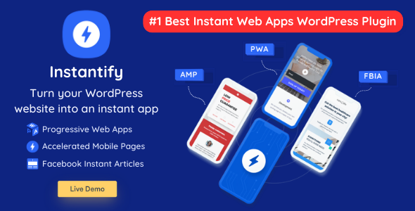 Instantify - PWA & Google AMP & Facebook IA for WordPress