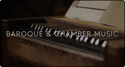 Baroque & Chamber Music