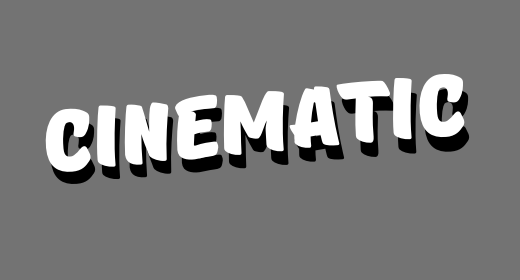 Cinematic