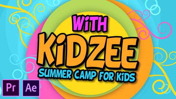 Kidzee - Summer Camp For Kids - Premiere Pro