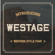 Westage Font