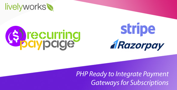 Recurring PayPage – PHP Ready to Integrate Payment Gateways for Subscriptions