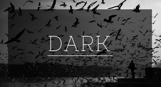 Dark