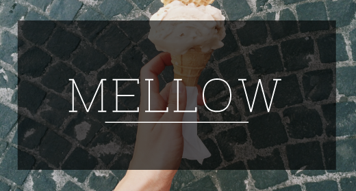 Mellow