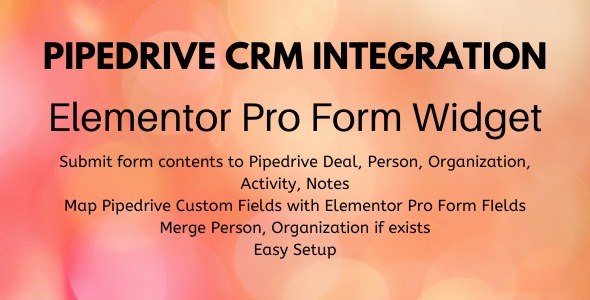 Pipedrive CRM Integration - Elementor Pro Form Widget