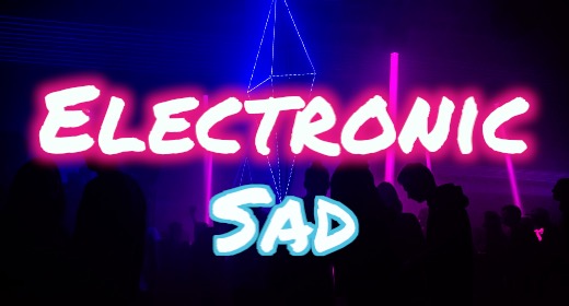 Sad Electronic
