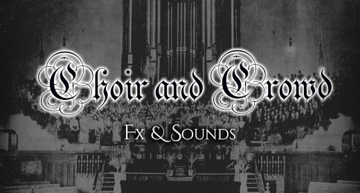 Choir & Crowd Fx & Sounds